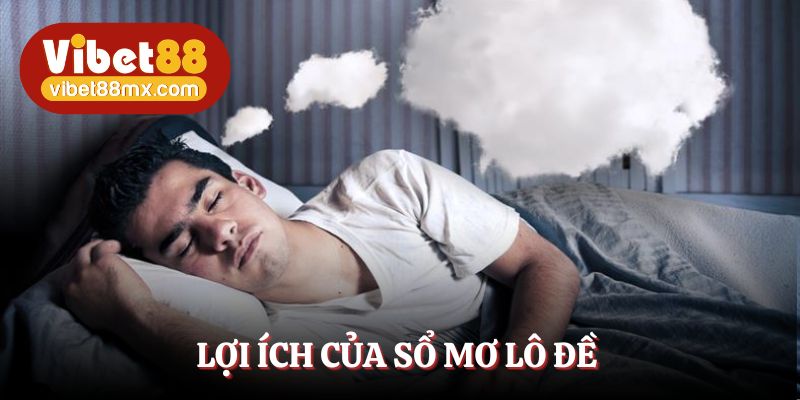 Lợi ích khi lô thủ sử dụng sổ mơ lô đề