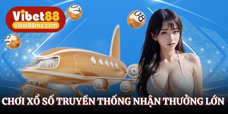 Xổ số siêu tốc - Chơi nhanh thưởng lớn